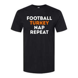 Football Turkey Nap Repeat Thanksgiving Softstyle CVC T-Shirt