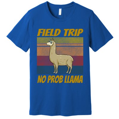 Field Trip No Prob Llama Funny Gift Field Day Vibes Teachers Students Gift Premium T-Shirt