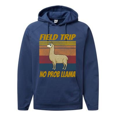 Field Trip No Prob Llama Funny Gift Field Day Vibes Teachers Students Gift Performance Fleece Hoodie