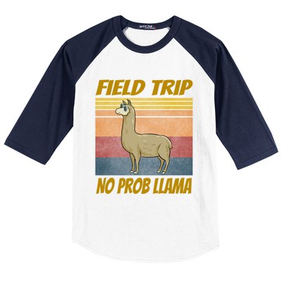 Field Trip No Prob Llama Funny Gift Field Day Vibes Teachers Students Gift Baseball Sleeve Shirt