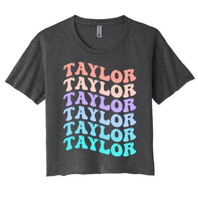 Funny T.aylor name groovy colourful love i love Ts T.aylor Women's Crop Top Tee