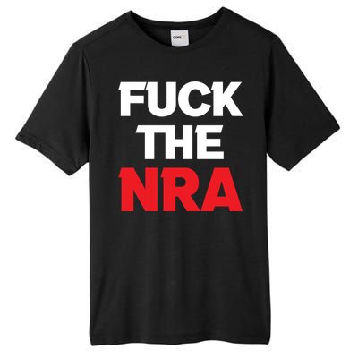 Fuck The NRA Gun Control Now Tall Fusion ChromaSoft Performance T-Shirt