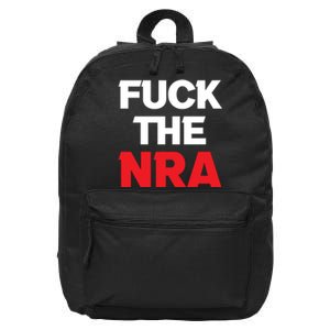 Fuck The NRA Gun Control Now 16 in Basic Backpack