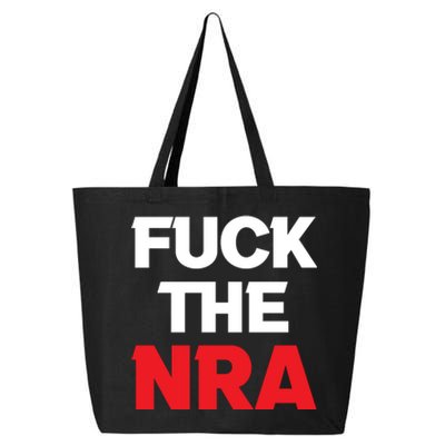 Fuck The NRA Gun Control Now 25L Jumbo Tote