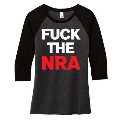 Fuck The NRA Gun Control Now Women's Tri-Blend 3/4-Sleeve Raglan Shirt