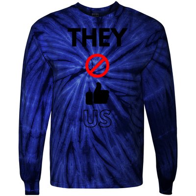 Funny They Not Like Us Tie-Dye Long Sleeve Shirt