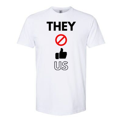 Funny They Not Like Us Softstyle CVC T-Shirt