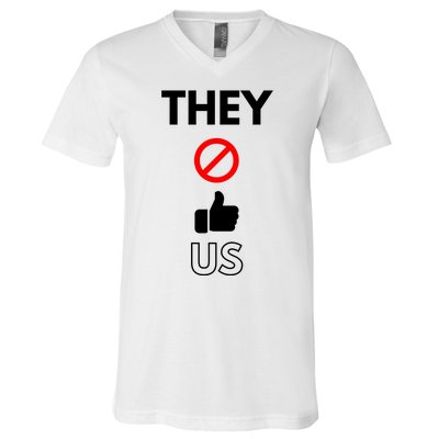 Funny They Not Like Us V-Neck T-Shirt