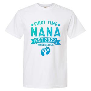 First Time Nana Let The Spoiling Begin New Grandparents Gift Garment-Dyed Heavyweight T-Shirt