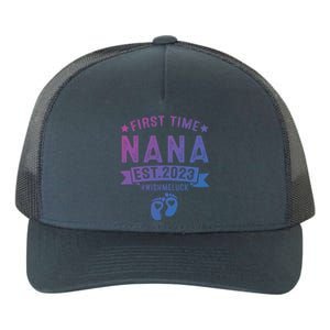 First Time Nana Let The Spoiling Begin New Grandparents Gift Yupoong Adult 5-Panel Trucker Hat