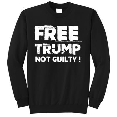 Free Trump Not Guilty Sweatshirt