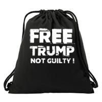 Free Trump Not Guilty Drawstring Bag