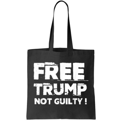 Free Trump Not Guilty Tote Bag