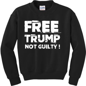 Free Trump Not Guilty Kids Sweatshirt