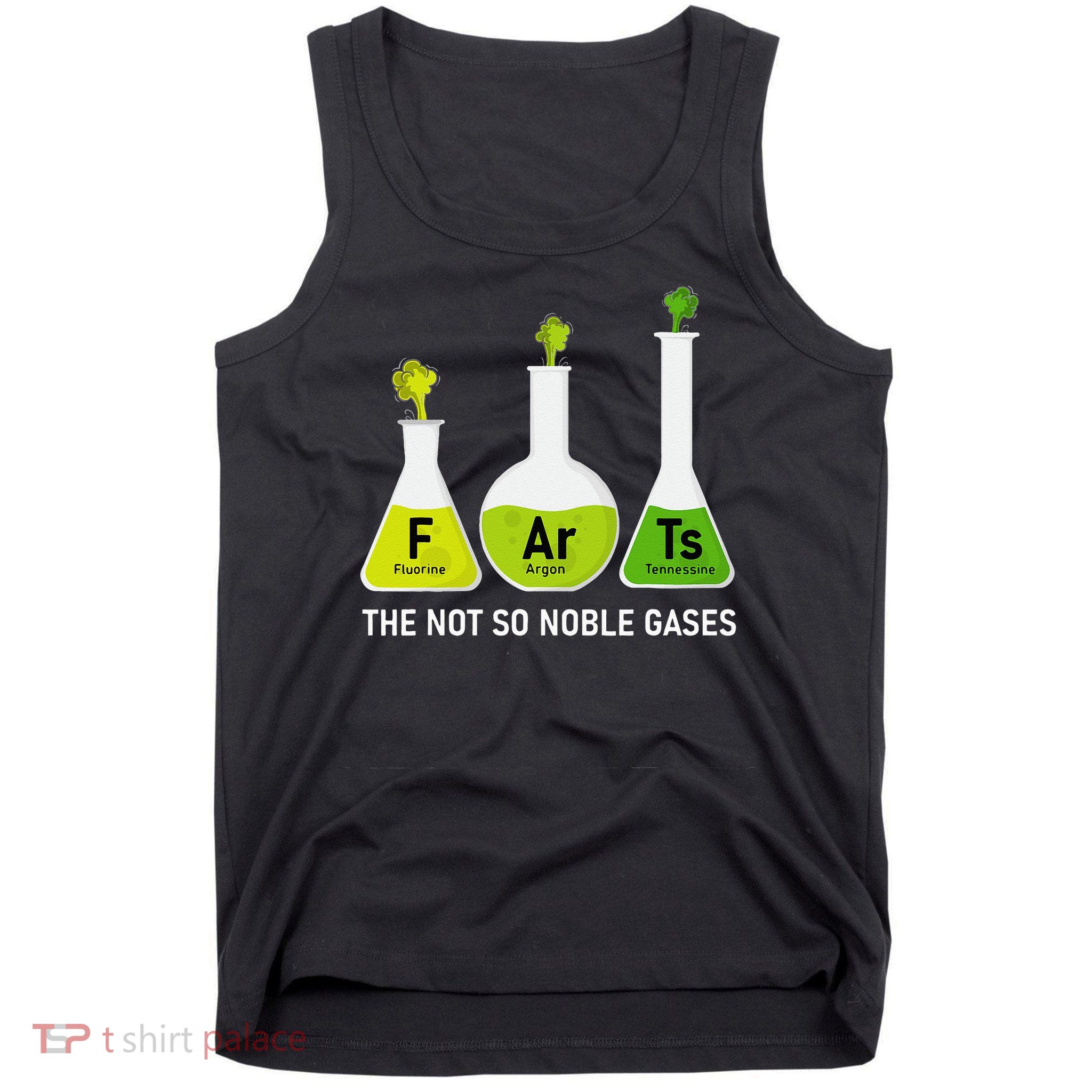 Farts The Not So Noble Gases Funny Chemistry Tank Top