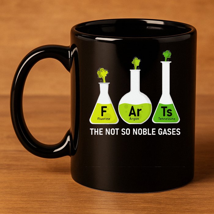 Farts The Not So Noble Gases Funny Chemistry 11oz C Handle Ceramic Mug