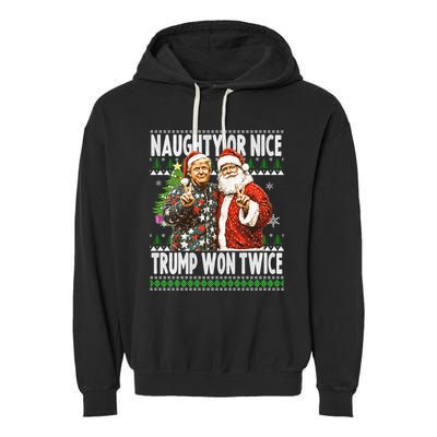Funny Trump Naughty Or Nice Won Twice Ugly Christmas Garment-Dyed Fleece Hoodie