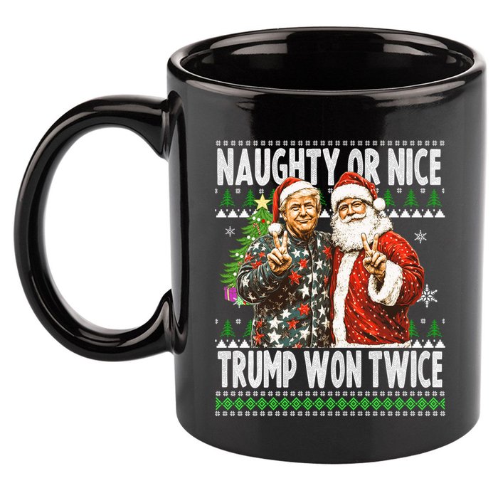Funny Trump Naughty Or Nice Won Twice Ugly Christmas 11oz C Handle Ceramic Mug