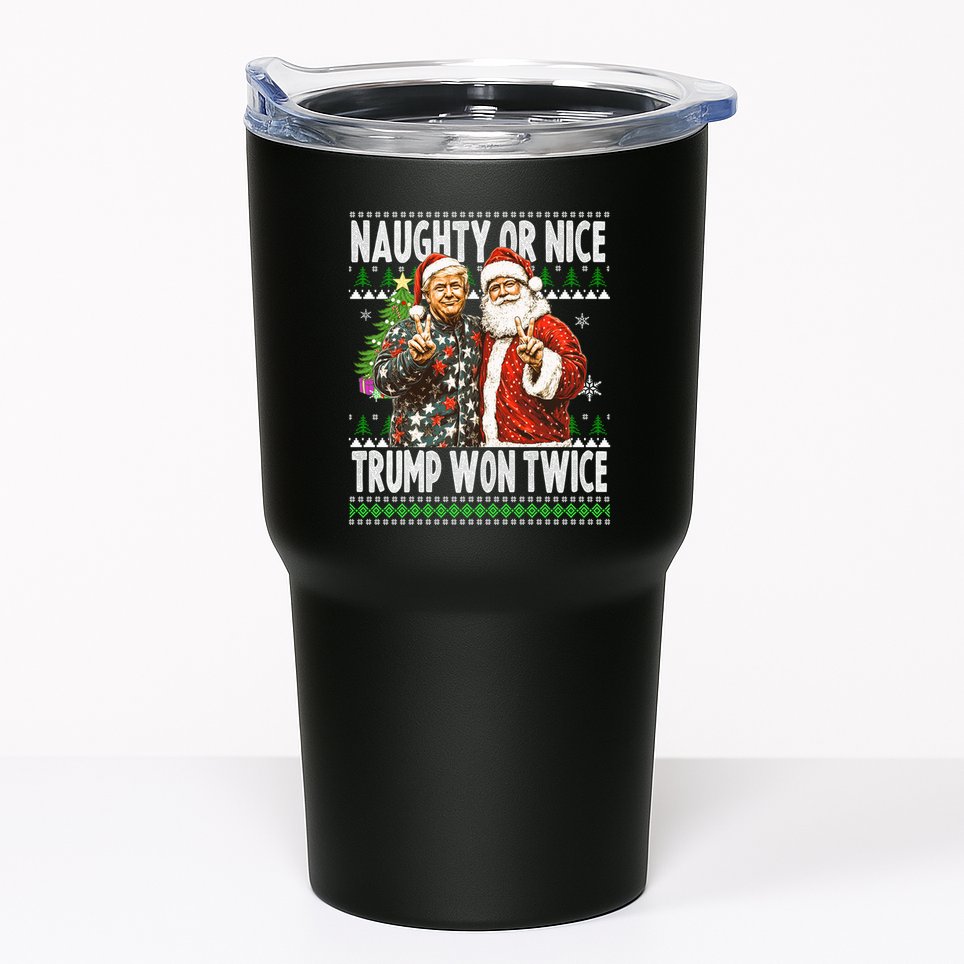 Funny Trump Naughty Or Nice Won Twice Ugly Christmas Tumbler
