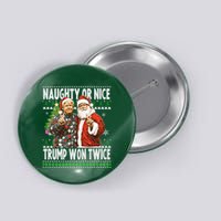 Funny Trump Naughty Or Nice Won Twice Ugly Christmas Button