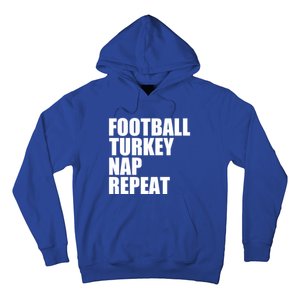 Football Turkey Nap Repeat Thanksgiving Gobble Family Lovers Gift Hoodie