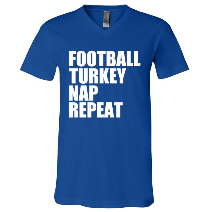 Football Turkey Nap Repeat Thanksgiving Gobble Family Lovers Gift V-Neck T-Shirt