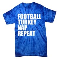 Football Turkey Nap Repeat Thanksgiving Gobble Family Lovers Gift Tie-Dye T-Shirt