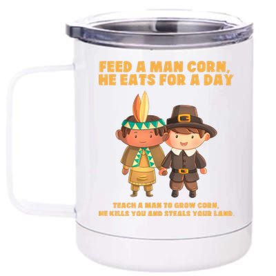 Funny Thanksgiving Native American 12 oz Stainless Steel Tumbler Cup