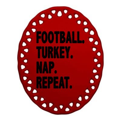 Football Turkey Nap Repeat Ceramic Oval Ornament