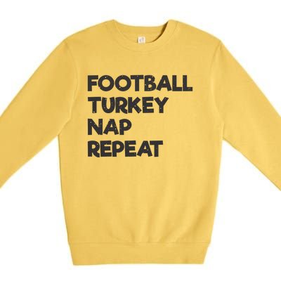 Football Turkey Nap Repeat Premium Crewneck Sweatshirt