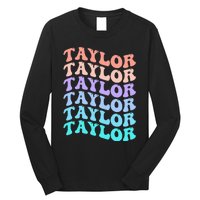 Funny Taylor name groovy colourful love i love Ts Taylor Long Sleeve Shirt