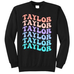 Funny Taylor name groovy colourful love i love Ts Taylor Sweatshirt