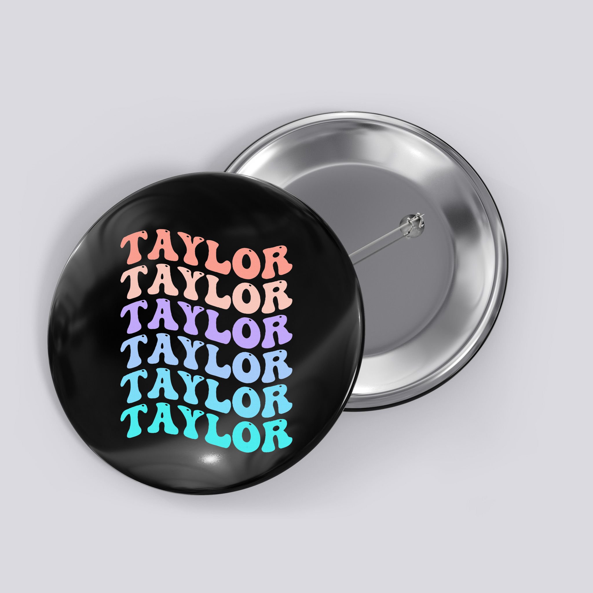 Funny Taylor name groovy colourful love i love Ts Taylor Button