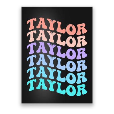Funny Taylor name groovy colourful love i love Ts Taylor Poster