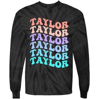 Funny Taylor name groovy colourful love i love Ts Taylor Tie-Dye Long Sleeve Shirt
