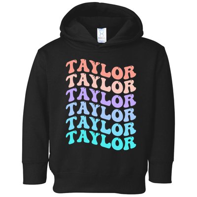 Funny Taylor name groovy colourful love i love Ts Taylor Toddler Hoodie