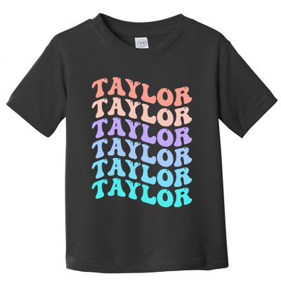 Funny Taylor name groovy colourful love i love Ts Taylor Toddler T-Shirt