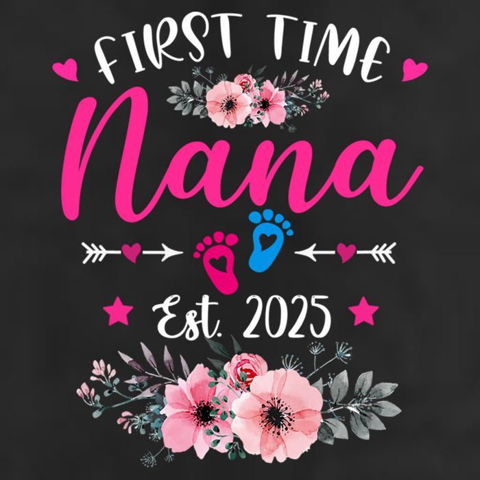 First Time Nana 2025 Mother's Day Soon To Be Mom Pregnancy  7 Panel Mesh Trucker Snapback Hat