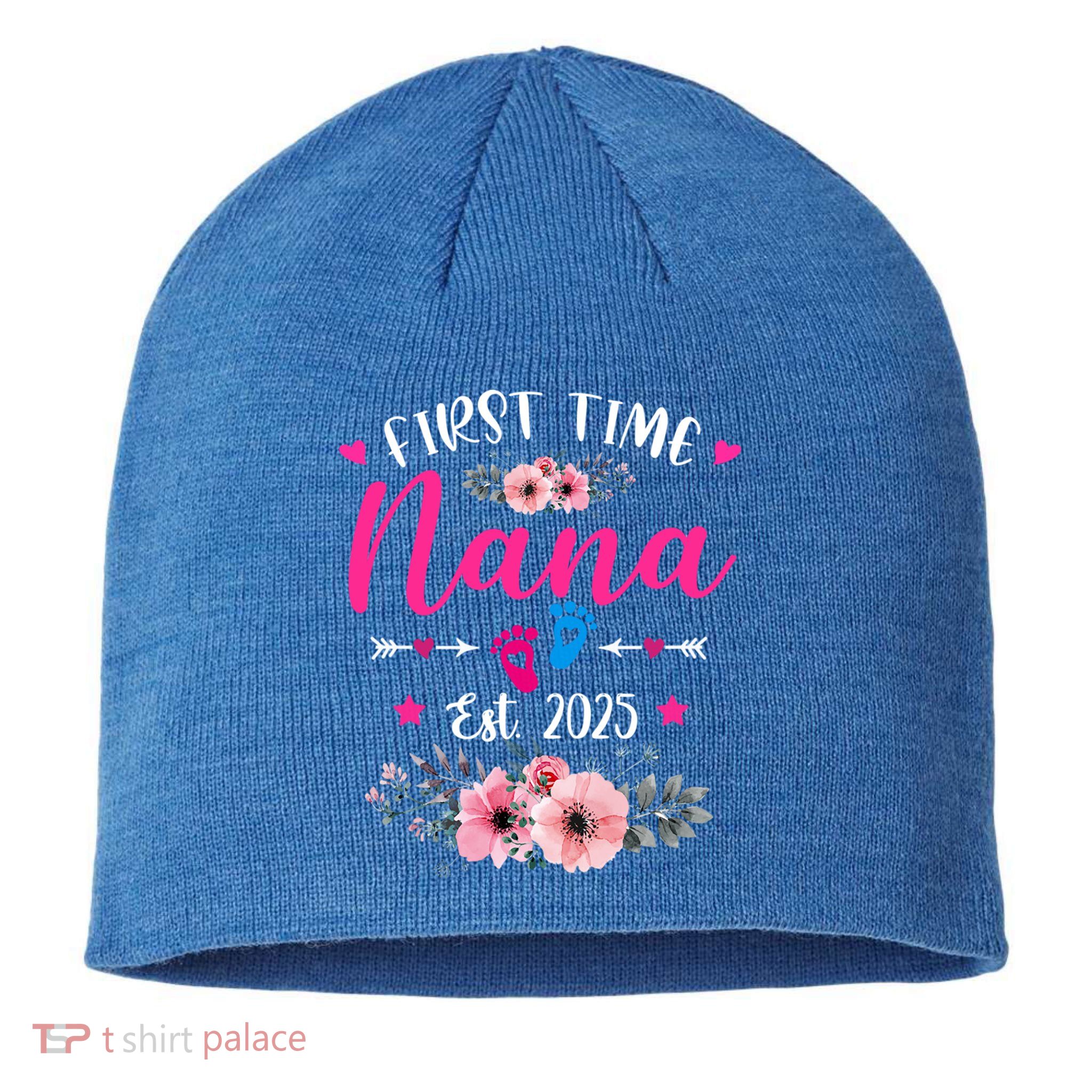 First Time Nana 2025 Mother's Day Soon To Be Mom Pregnancy  Sustainable Beanie