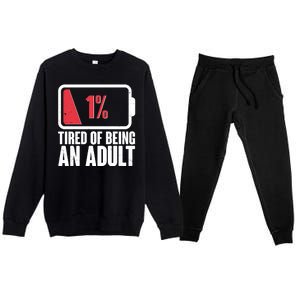 Funny Tired Of Being An Adult Low Battery Premium Crewneck Sweatsuit Set