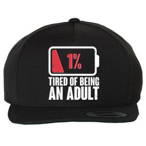 Funny Tired Of Being An Adult Low Battery Wool Snapback Cap