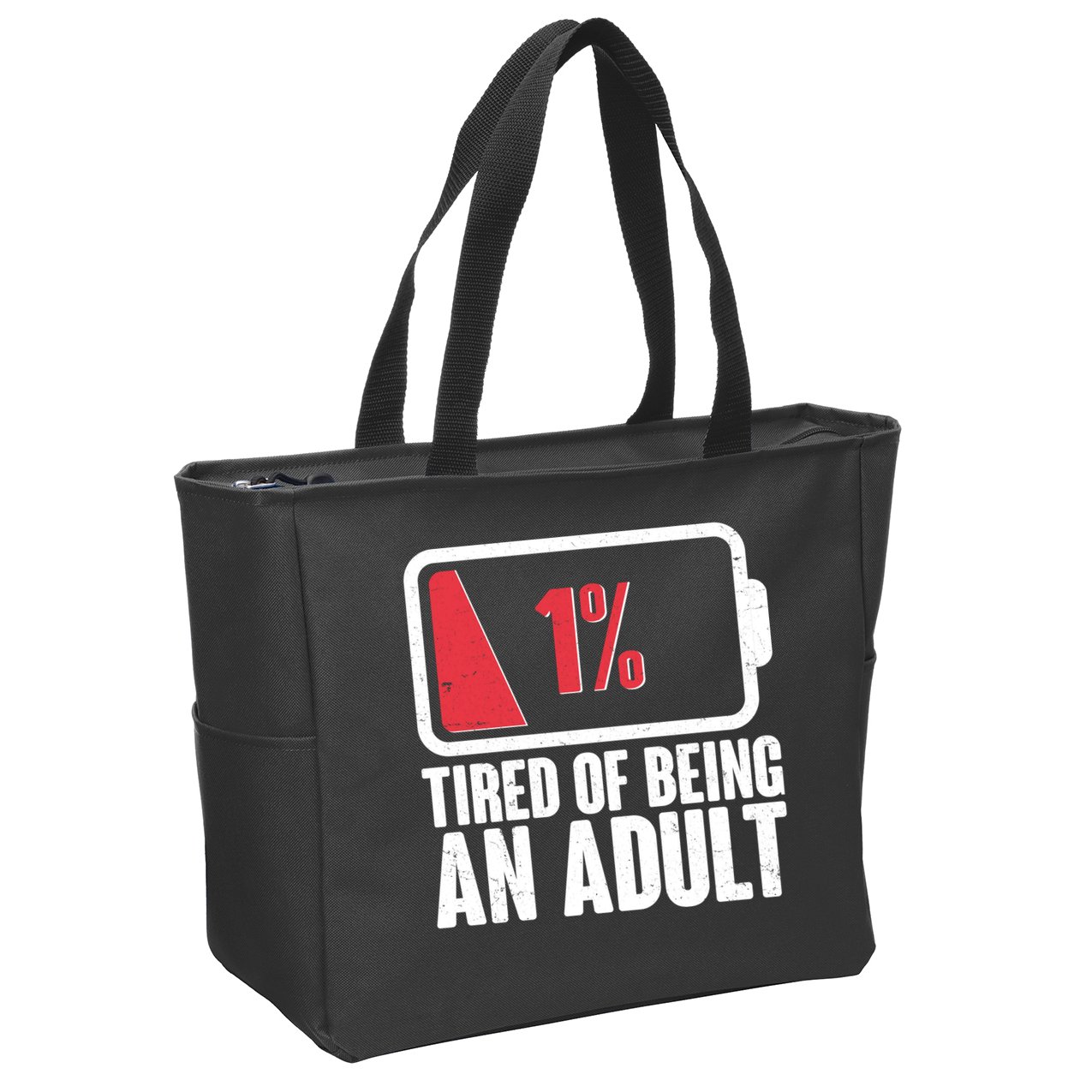 Funny Tired Of Being An Adult Low Battery Zip Tote Bag