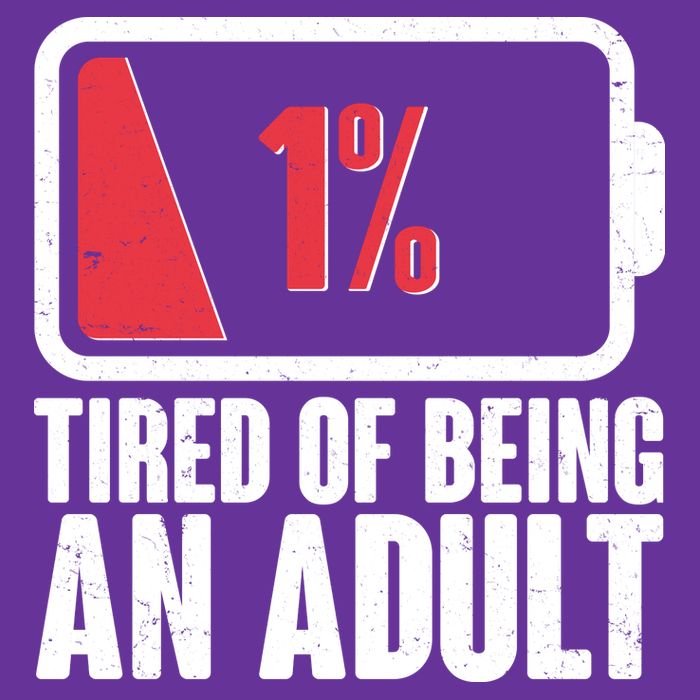 Funny Tired Of Being An Adult Low Battery T-Shirt