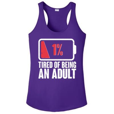 Funny Tired Of Being An Adult Low Battery Ladies PosiCharge Competitor Racerback Tank