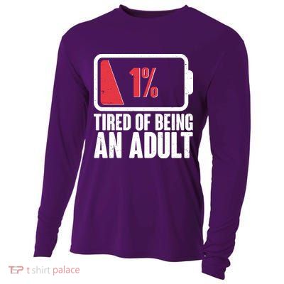 Funny Tired Of Being An Adult Low Battery Cooling Performance Long Sleeve Crew