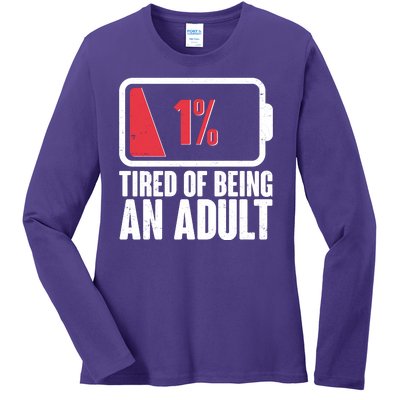 Funny Tired Of Being An Adult Low Battery Ladies Long Sleeve Shirt