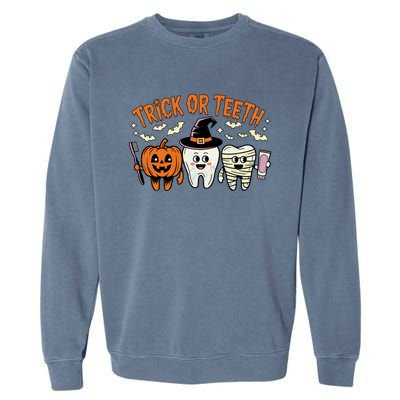 Funny Trick Or Th Halloween Dental Hygienist Or Assistant Gift Garment-Dyed Sweatshirt