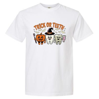 Funny Trick Or Th Halloween Dental Hygienist Or Assistant Gift Garment-Dyed Heavyweight T-Shirt