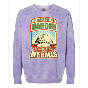 Funny The Older I Get The Harder It Is To Find My Balls Golfing Colorblast Crewneck Sweatshirt