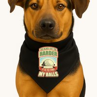 Funny The Older I Get The Harder It Is To Find My Balls Golfing USA-Made Doggie Bandana